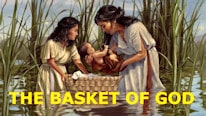 The basket of God