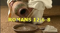 Romans 12:6-8