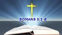 Romans 3:1-8