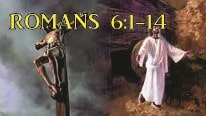 Romans 6:1-14