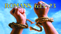 Romans 6:15-23