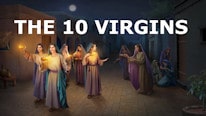 The 10 Maiden Matthew 25:1-13